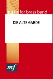 Die alte Garde - cliquer ici