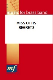 Miss Ottis Regrets - cliquer ici