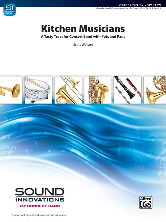 Kitchen Musicians (A Tasty Treat for Concert Band with Pots and Pans) - cliquer ici