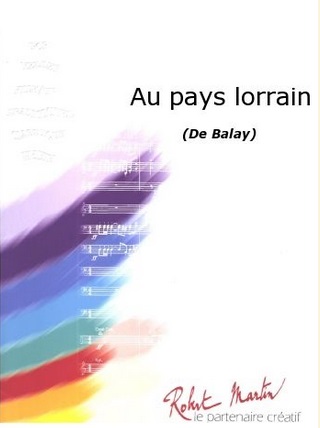 Au pays lorrain - cliquer ici