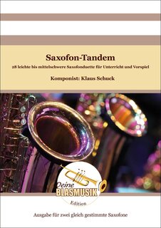Saxofon-Tandem für zwei gleich gestimmte Saxofone - cliquer ici Saxofon-Tandem für zwei gleich gestimmte Saxofone - cliquer ici