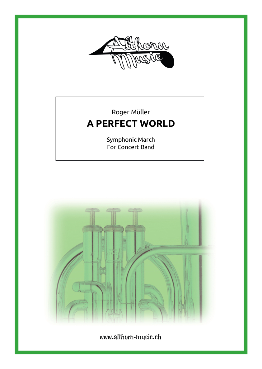 A Perfect World - cliquer ici