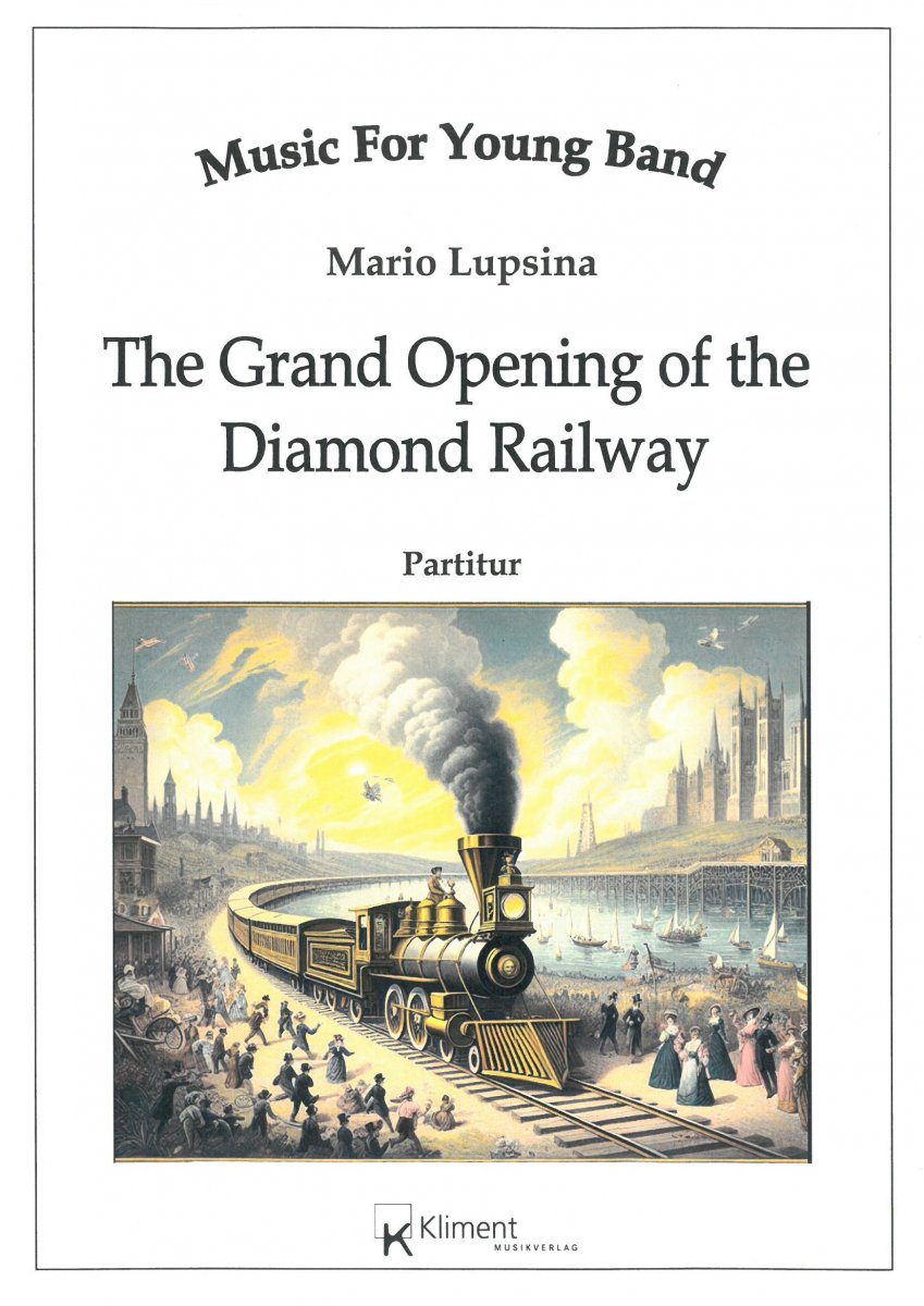 Grand Opening of the Diamond Railway, The - cliquer ici