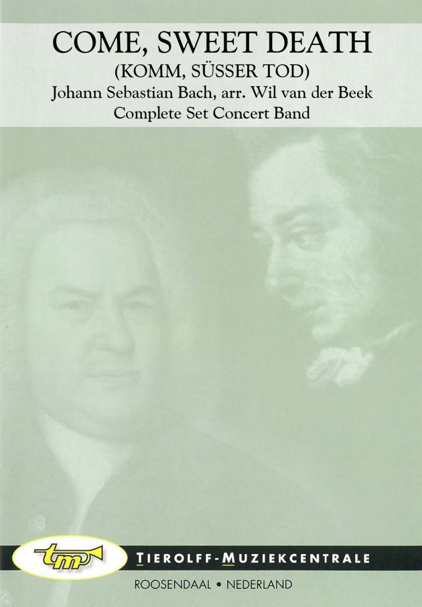 Come, Sweet Death (Komm, Ssser Tod) - cliquer ici