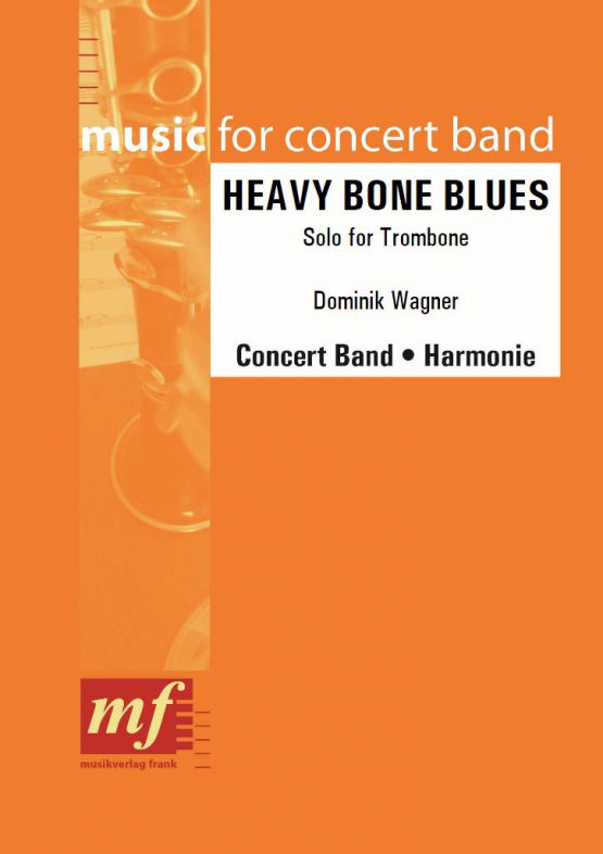 Heavy Bone Blues - cliquer ici Heavy Bone Blues - cliquer ici