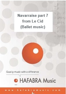 Navarraise (part 7 from Le Cid - Ballet music) - cliquer ici Navarraise (part 7 from Le Cid - Ballet music) - cliquer ici