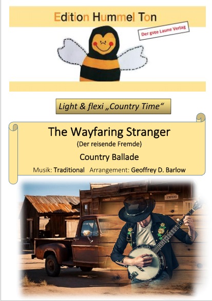 Wayfaring Stranger, The (Der reisende Fremde) - cliquer ici Wayfaring Stranger, The (Der reisende Fremde) - cliquer ici