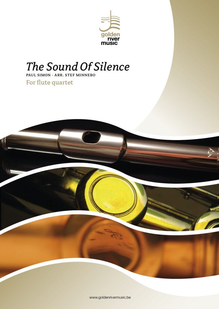 The Sound Of Silence – flute quartet - cliquer ici The Sound Of Silence – flute quartet - cliquer ici