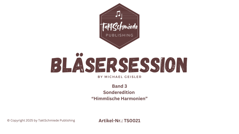 Bläsersession #3 (Sonderedition 'Himmlische Harmonien') - cliquer ici Bläsersession #3 (Sonderedition 'Himmlische Harmonien') - cliquer ici