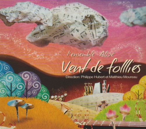 Vent de follies - cliquer ici