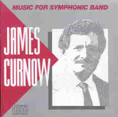 James Curnow - Music for Symphonic Band - cliquer ici