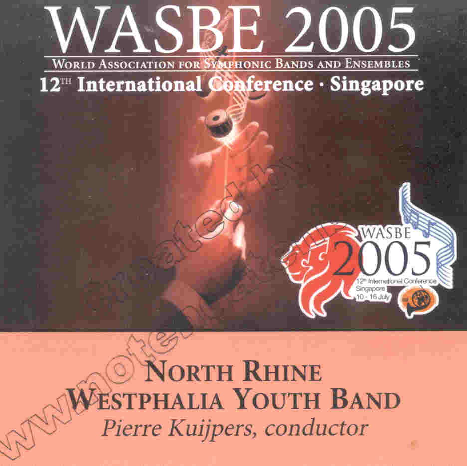 2005 WASBE Singapore: North Rhine Westphalia Youth Band - cliquer ici