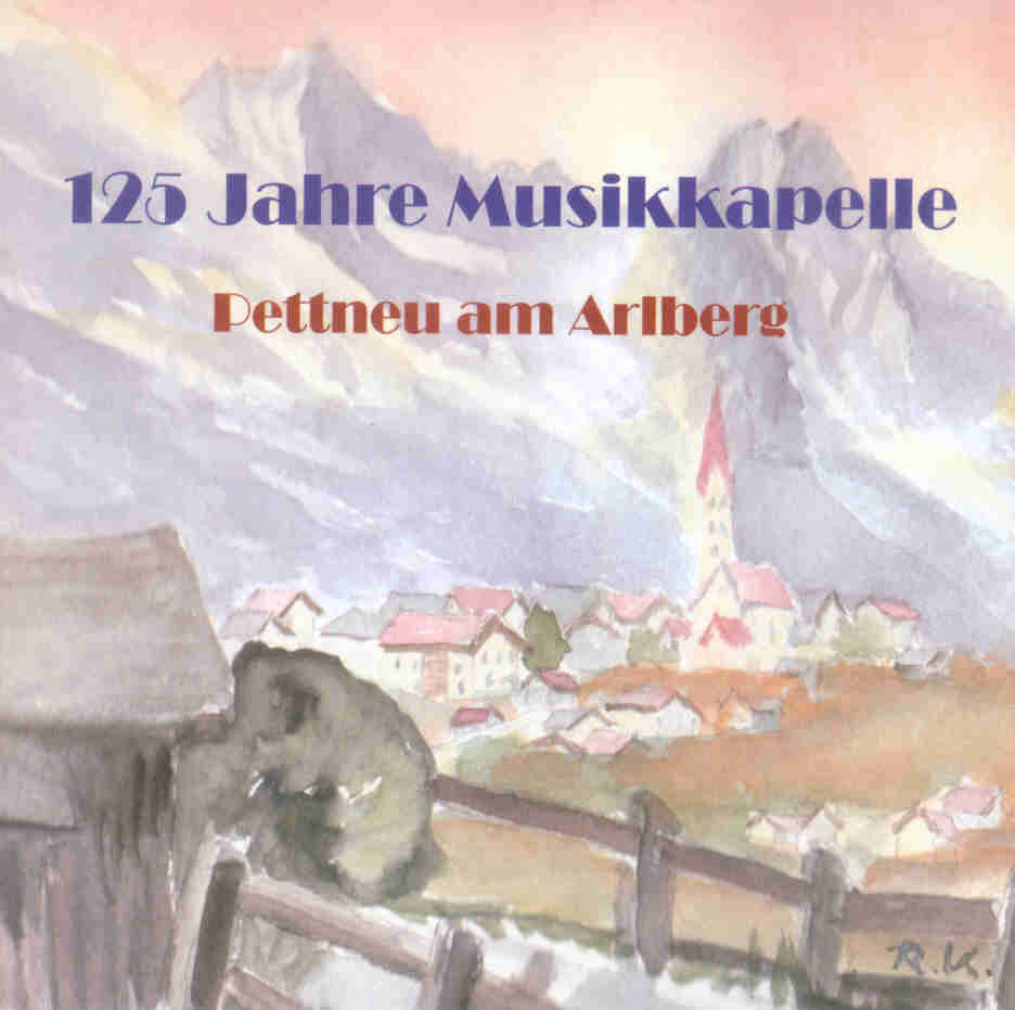 125 Jahre Musikkapelle Pettneu am Arlberg - cliquer ici