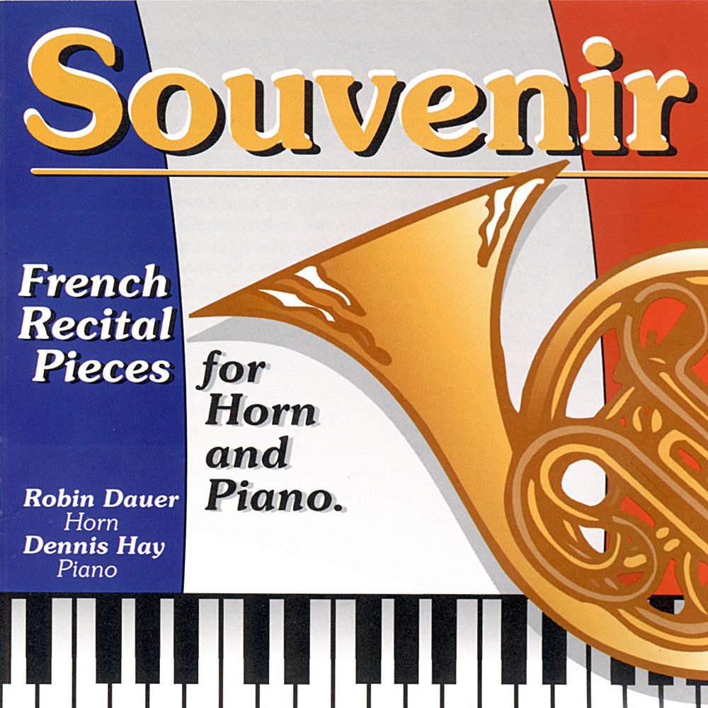 Souvenir: French Recital Pieces for Horn and Piano - cliquer ici
