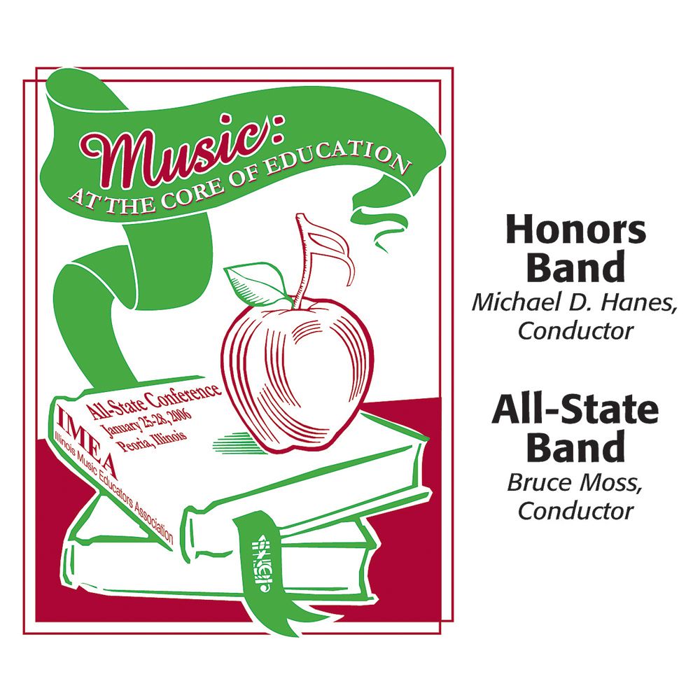 2006 Illinois Music Educators Association: All-State Band and Honors Band - cliquer ici 2006 Illinois Music Educators Association: All-State Band and Honors Band - cliquer ici