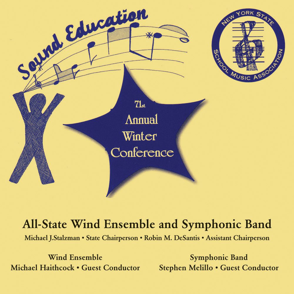 2006 New York State School Music Association: All-State Symphonic Band and All-State Wind Ensemble - cliquer ici 2006 New York State School Music Association: All-State Symphonic Band and All-State Wind Ensemble - cliquer ici