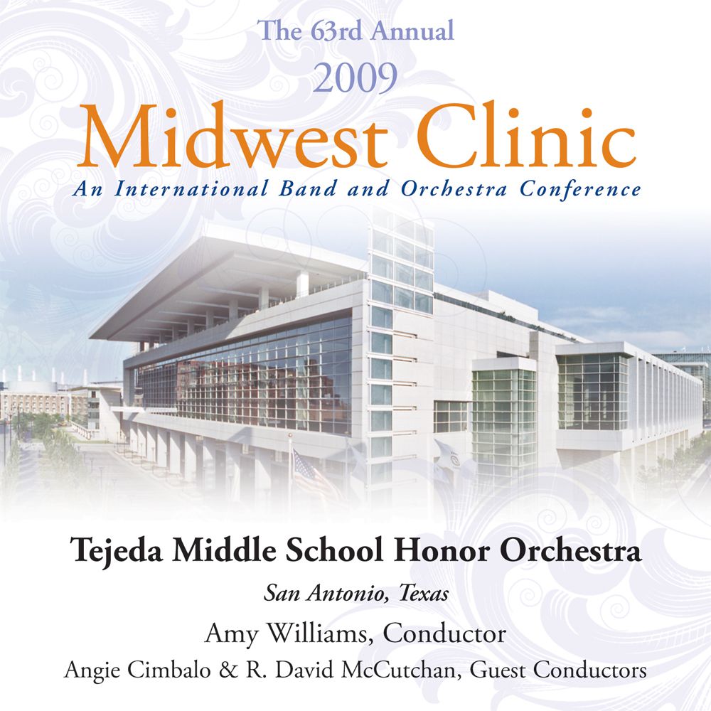 2009 Midwest Clinic: Tejeda Middle School Honor Orchestra - cliquer ici