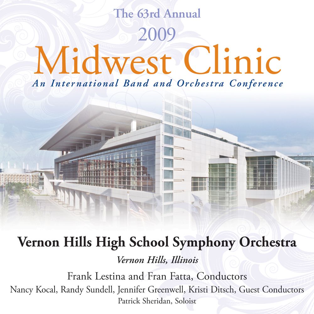 2009 Midwest Clinic: Vernon Hills High School Symphony Orchestra - cliquer ici