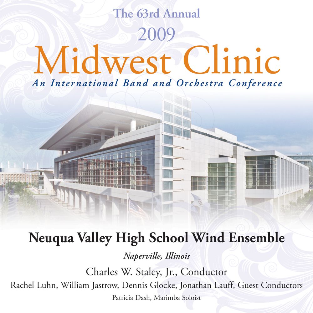 2009 Midwest Clinic: Neuqua Valley High School Wind Ensemble - cliquer ici