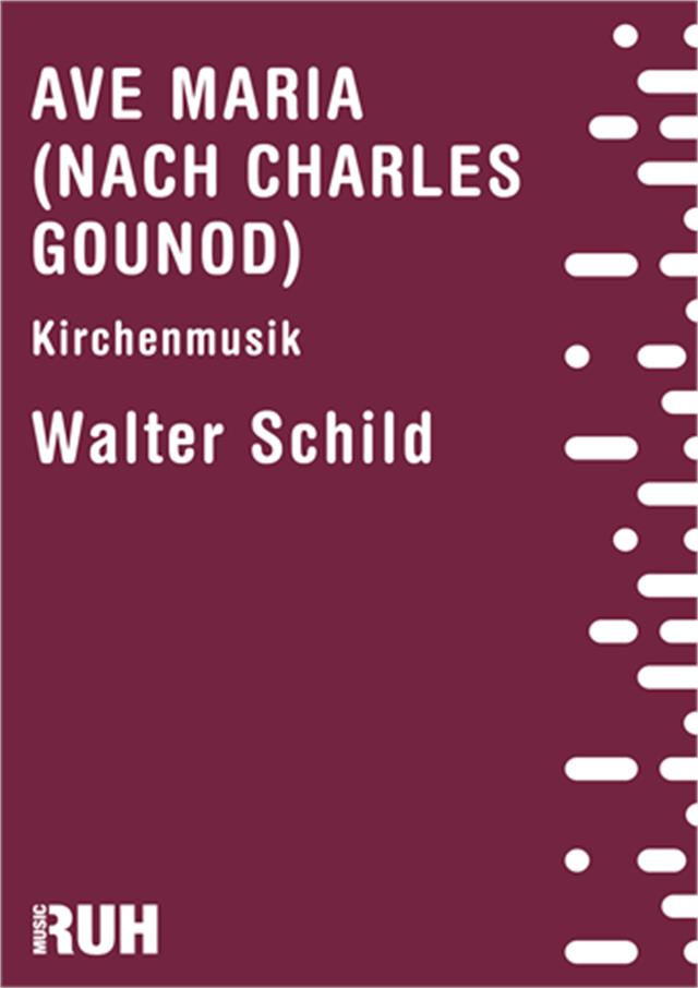Ave Maria (nach Charles Gounod) - cliquer ici Ave Maria (nach Charles Gounod) - cliquer ici