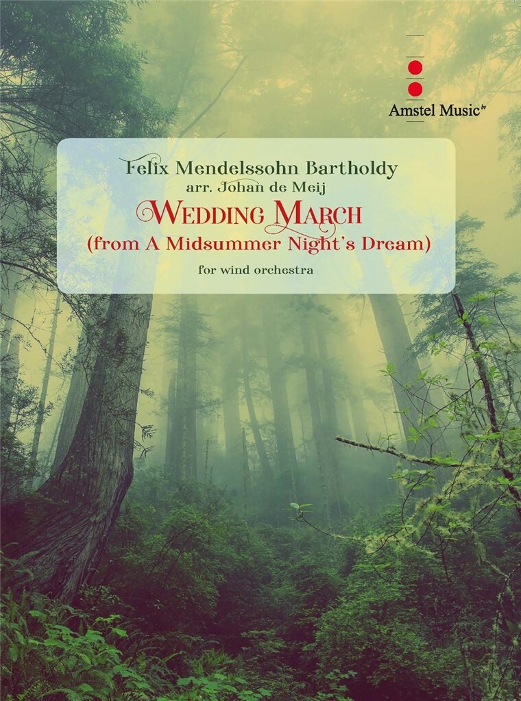 Wedding March (from 'A Midsummerr Night's Dream') - cliquer ici