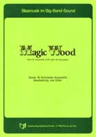 Magic Wood - cliquer ici Magic Wood - cliquer ici