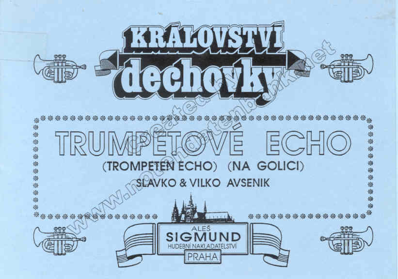Trumpetov� Echo (Trompeten-Echo / Na Golici) - cliquer ici