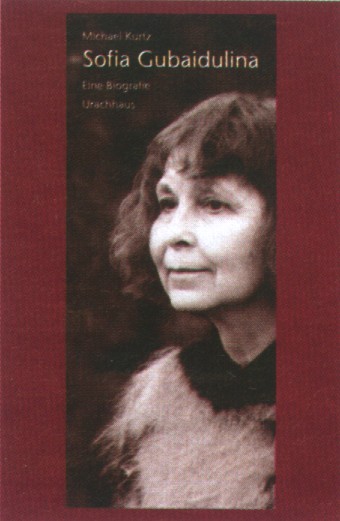 Sofia Gubaidulina: Eine Biografie - cliquer ici