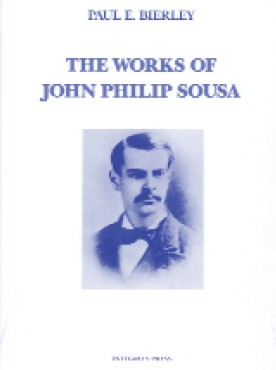 Works of John Philip Sousa, The - cliquer ici