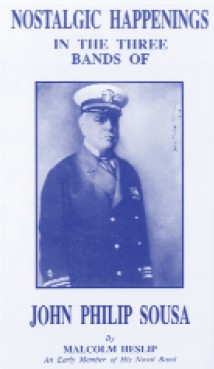 Nostalgic Happenings in the Three Bands of John Philip Sousa - cliquer ici