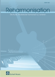 Reharmonisation: Die Kunst, Musikstcke harmonisch zu variieren - cliquer ici
