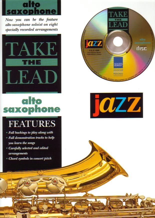 TAKE THE LEAD: JAZZ CLASSICS (ASax) - cliquer ici