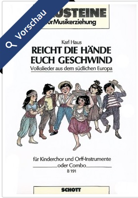 Reicht die Hände euch geschwind (Volkslieder aus dem südlichen Europa) - cliquer ici Reicht die Hände euch geschwind (Volkslieder aus dem südlichen Europa) - cliquer ici