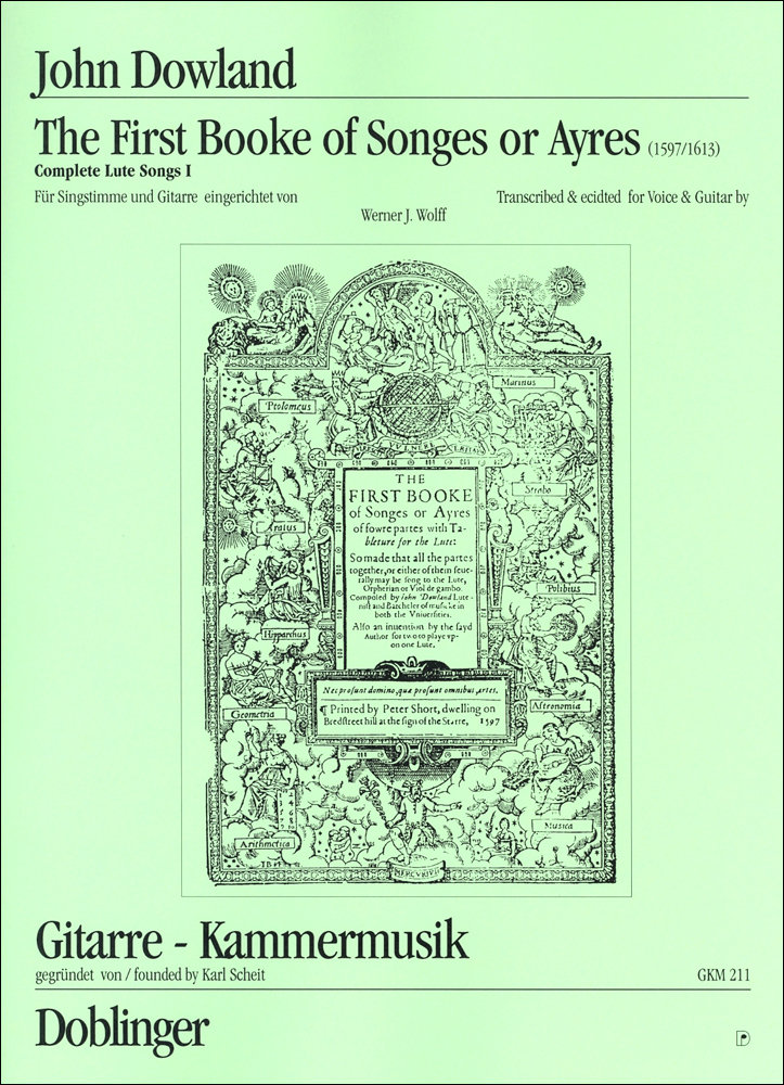 First Booke of Songes or Ayres, The (Complete Lute Songs I) - cliquer ici First Booke of Songes or Ayres, The (Complete Lute Songs I) - cliquer ici