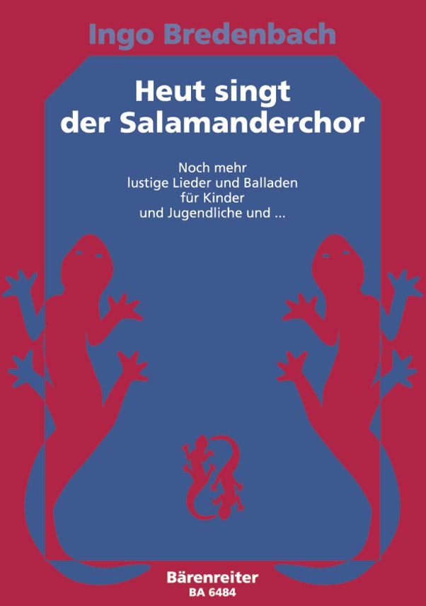 Heut singt der Salamanderchor. Noch mehr lustige Lieder und Balladen f�r Kinder und Jugendliche - cliquer ici
