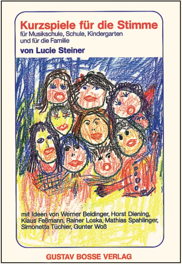 Kurzspiele für die Stimme: Für Musikschule, Schule, Kindergarten und für die Familie - cliquer ici Kurzspiele für die Stimme: Für Musikschule, Schule, Kindergarten und für die Familie - cliquer ici