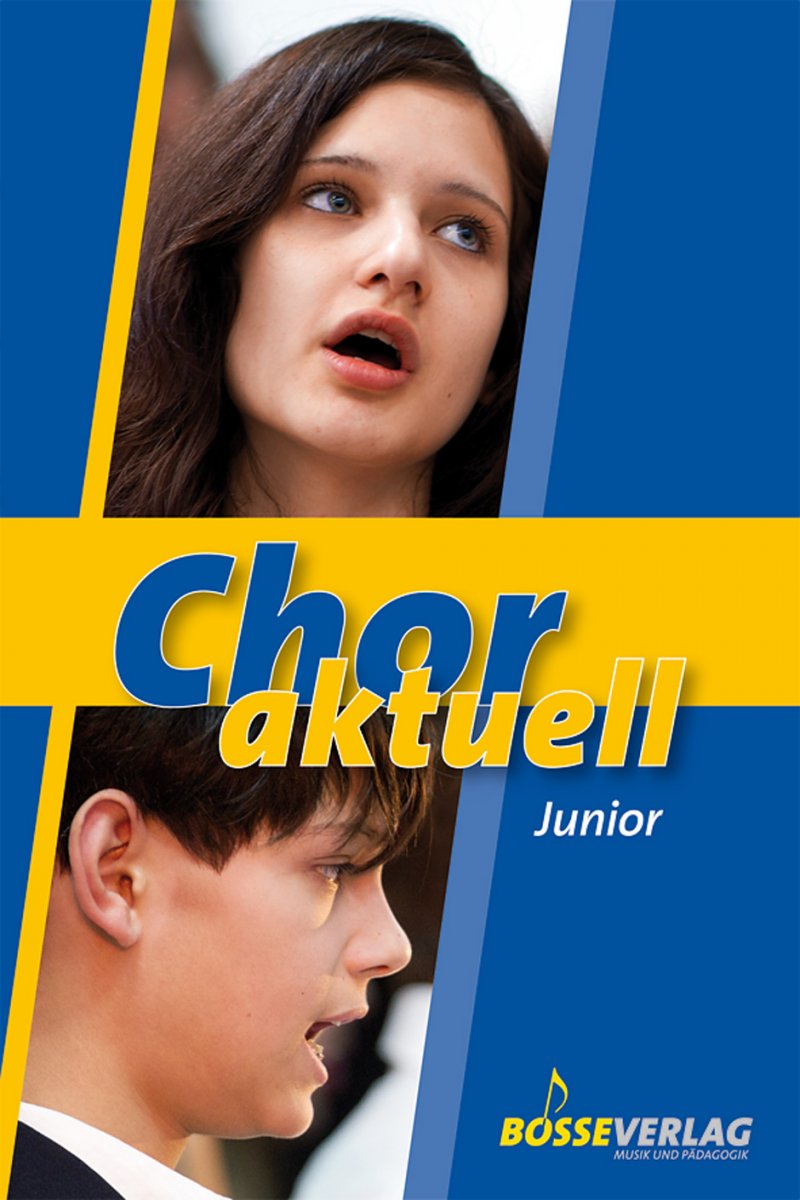 Chor aktuell junior. Ein Chorbuch für den Musikunterricht an allgemeinbildenden Schulen - cliquer ici Chor aktuell junior. Ein Chorbuch für den Musikunterricht an allgemeinbildenden Schulen - cliquer ici