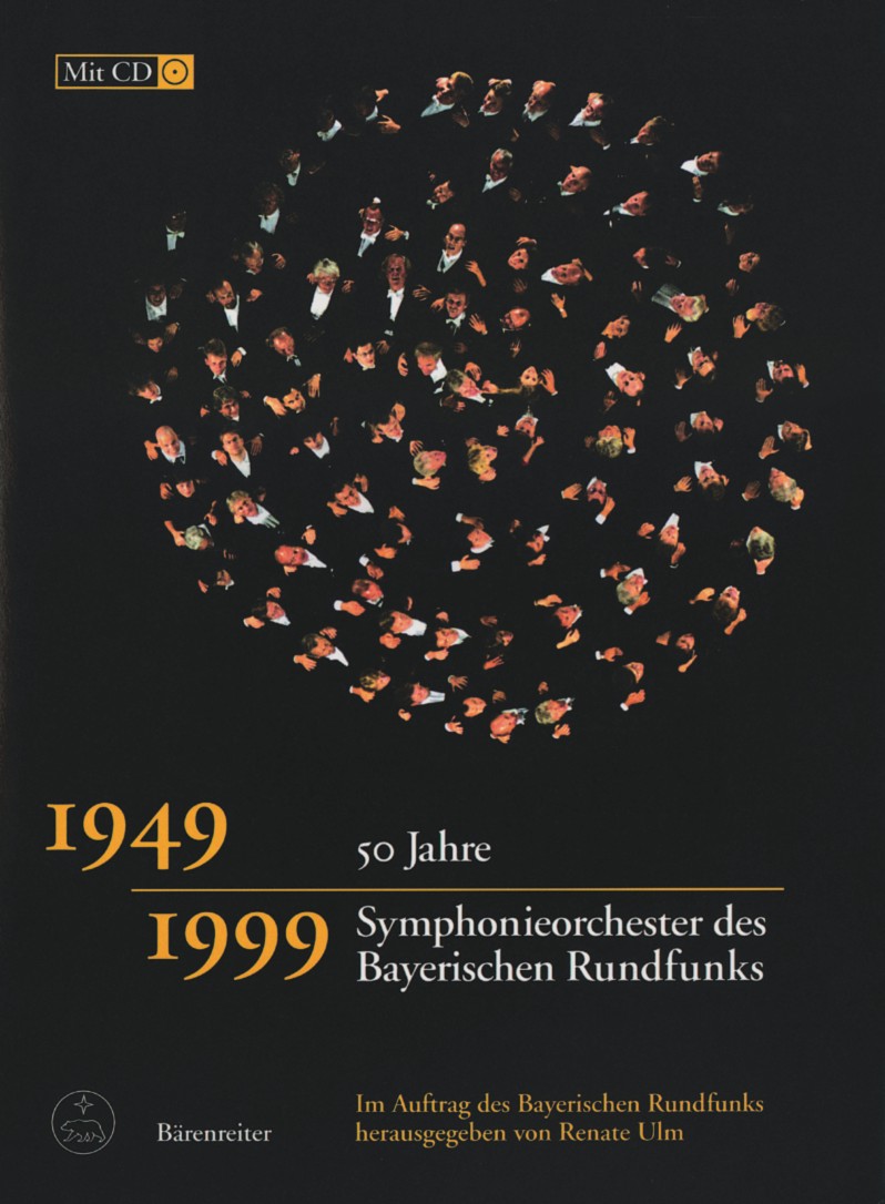 50 Jahre Symphonieorchester des Bayerischen Rundfunks 1949-1999 - cliquer ici