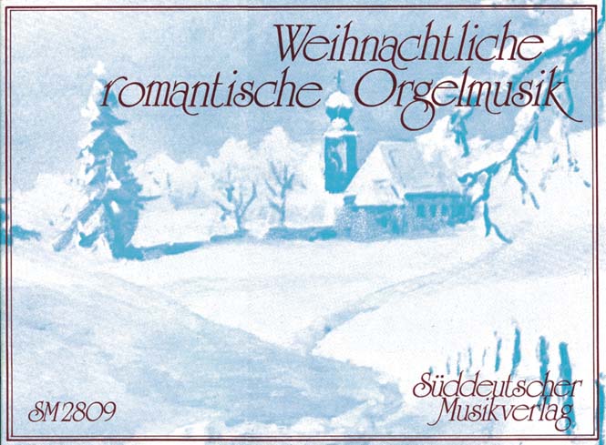 Weihnachtliche romantische Orgelmusik - cliquer ici