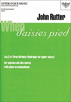 3 Birthday Madrigals for upper voices #3: When daisies pied - cliquer ici 3 Birthday Madrigals for upper voices #3: When daisies pied - cliquer ici