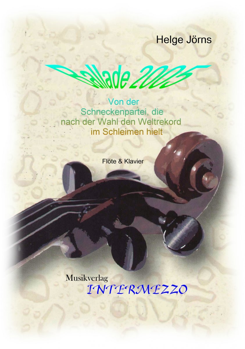 Ballade von der Schnecke, die nach ihrer Wahl weiterschleimte - cliquer ici
