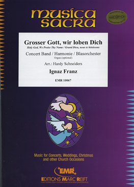 Grosser Gott, wir loben Dich (Holy God, We Praise Thy Name) - cliquer ici Grosser Gott, wir loben Dich (Holy God, We Praise Thy Name) - cliquer ici