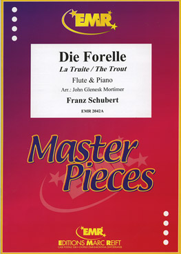 Forelle, Die / La Truite / The Trout - cliquer ici Forelle, Die / La Truite / The Trout - cliquer ici