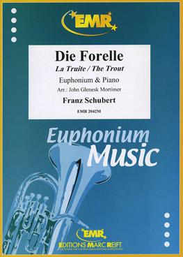 Forelle, Die / La Truite / The Trout - cliquer ici Forelle, Die / La Truite / The Trout - cliquer ici