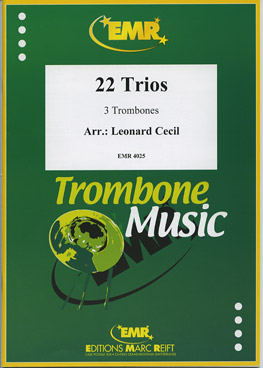 22 Trios fr 3 Posaunen - cliquer ici