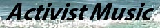 Activist Music - cliquer ici